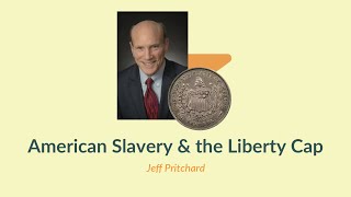 American Slavery and the Liberty Cap [upl. by Ynned990]