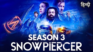 Snowpiercer Season 3 Explained in Hindi  Snowpiercer Season 3 Ending Explained in Hindi  Recap [upl. by Nilecoj]