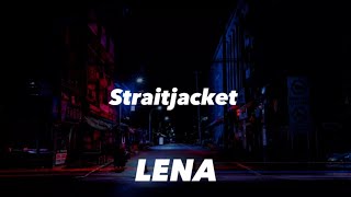 Lena  Straitjacket Lyrics [upl. by Kuska]