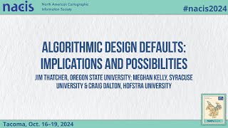 Algorithmic Design Defaults Implications and Possibili Jim Thatcher Meghan Kelly amp Craig Dalton [upl. by Eicak]