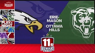 Big Board Friday Week 5 ErieMason vs Ottawa Hills [upl. by Oswell844]