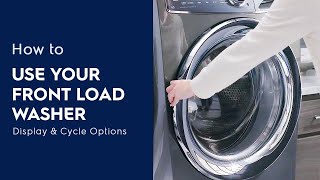 How to Use Your Front Load Washer Display amp Cycle Options [upl. by Ahseit]