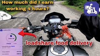 How much did I earn working 4 hours 😱 Loadshare food delivery🤑 [upl. by Kreegar836]