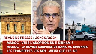 Vers ladoption du edirham bonne surprise de BAM les transferts des MRE mieux que les IDE [upl. by Yojal449]