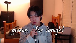 giveon  for tonight cover [upl. by Cirda408]