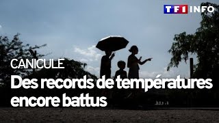 Canicule  des records de températures encore battus mercredi [upl. by Eden310]