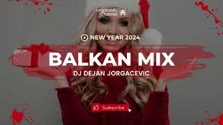 BALKAN MIX 2024  NOVOGODISNJI MIX  BEZ REKLAMA 2024 [upl. by Spain]