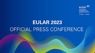 EULAR 2023 Press Conference [upl. by Damalas]