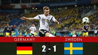 GERMANY vs SWEDEN 21  All Goals amp Extended Highlights  23rd June 2018 [upl. by Ahsiri]