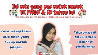 Usia yang sangat ideal untuk anak masuk PAUD TK SD tahun 2025 ini penjelasannya tonton sekarang [upl. by Pinkham791]