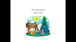 2023 Fifth Grade Concert [upl. by Tirrej]