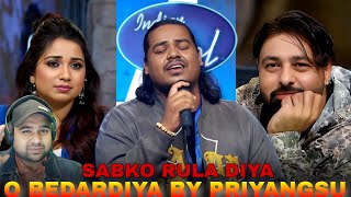 PRIYANGSHU SUNG O BEDARDIYA IN INDIAN IDOL 15 SABKO RULA DIYA Reaction  Hasan Reels indianidol15 [upl. by Barnaby]