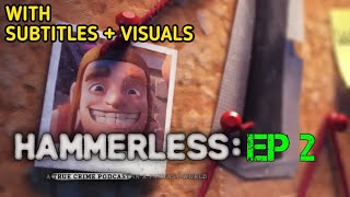 Hammerless Podcast Ep2 With Subtitles and Visuals [upl. by Bamford]