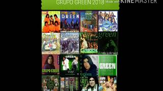 Grupo green  lo nuevo 2018 [upl. by Oneg]