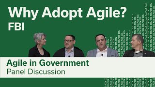 What Motivates Agile Adoption in Government  FBI [upl. by Jesus450]