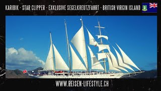 Karibik  Star Clipper  Caribbean Cruise  Entdecke das Paradies auf Erde  reisenlifestylech [upl. by Tanitansy]