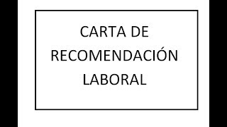 Carta de recomendacion laboral [upl. by Gamal3]