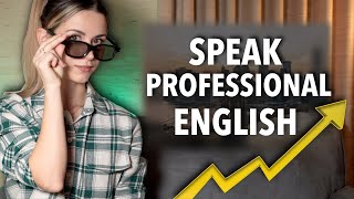 Speak Fluent Business English  Professional English [upl. by Dorisa]