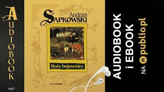 Boży bojownicy Andrzej Sapkowski Audiobook PL [upl. by Neleh355]