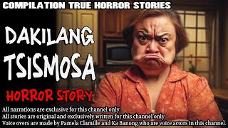 DAKILANG TSISMOSA HORROR S TORY  True Horror Stories  Tagalog Horror [upl. by Donall]