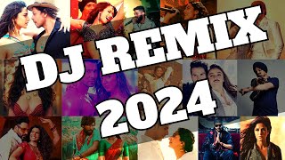 DJ SONGS NON STOP MIX 2024  BOLLYWOOD HINDI SONGS DJ MASHUP 2024 [upl. by Harrad]