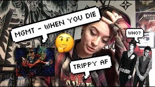 MGMT  WHEN YOU DIE  REACTION [upl. by Tynan924]