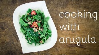 Cooking with Arugula [upl. by Mcspadden]