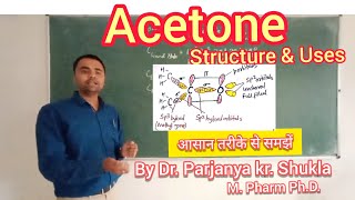 Acetone  Structure amp Uses of Acetone  Propanone  In Easy and Simple Way [upl. by Tristis437]