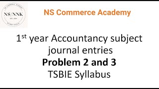 journal Entries Problem 2 and 3 TSBIE Syllabus [upl. by Bearnard]