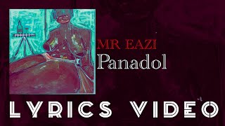 Panadol  Mr Eazi Lyrics [upl. by Haleigh]