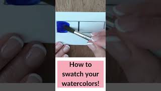 The BEST Way to Swatch your Watercolors [upl. by Bronwen]