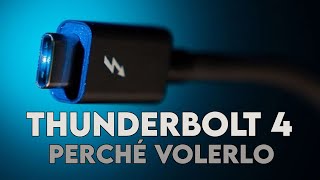 THUNDERBOLT 4  Cosè e cosa cambia dal Thunderbolt 3 [upl. by Ninahs690]