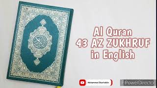 043 Surah AZ ZUKHRUF  Al Quran in English [upl. by Phillips378]