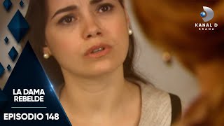 La Dama Rebelde Ep 148  Episodio Completo  Kanal D Drama [upl. by Amaris]