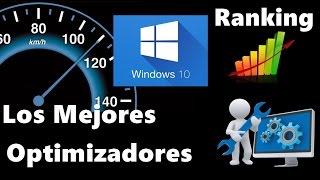 LOS MEJORES OPTIMIZADORES PARA WINDOWS  RANKING TOP 4  2017 [upl. by Horst290]