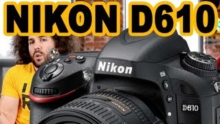 Nikon D610 Preview [upl. by Strade129]