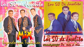 ♫♥☆ LOS 50 DE JOSELITO  MIX LOS 50 DE JOSELITO ☆♥♫ [upl. by Ellenyl]