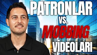 PATRONLAR MOBBING VİDEOLARINI İZLİYOR [upl. by Nehpets]