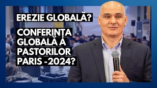 O mare cursă eretică „Conferința Globală a Pastorilor 2024” de la Paris   cu pastorul Vasile Filat [upl. by Ilime6]