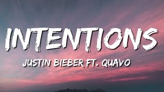 Justin Bieber  Intentions Lyrics ft Quavo [upl. by Lossa]