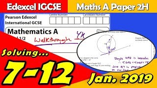 Edexcel IGCSE Maths A  January 2019 Paper 2H  Questions 712 Walkthrough 4MA1 [upl. by Castro]