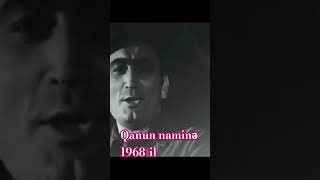 quotQanun naminə Mehmanquot 1968 Hacıbaba Bağırov [upl. by Agata]