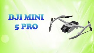 DJI Mini 5 Pro 2024  All the Necessary Details and Leaks [upl. by Ziana]