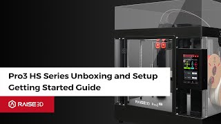 Pro3 HS Series Unboxing and Setup Getting Started Guide  RaiseAcademy [upl. by Airal559]