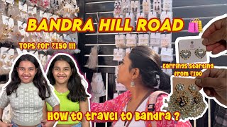 Bandra Hill Road Shopping 🛍💌 MUMBAI  Mrunmayee kadam [upl. by Nellak]