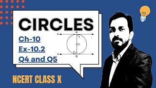 Q4 and Q5 from Exercise 102  Chapter 10  Circles youtube geometry [upl. by Slinkman]