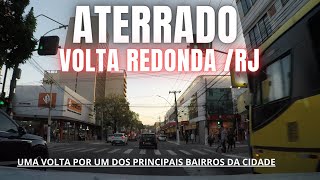 VOLTA REDONDA RJ  BAIRRO ATERRADO [upl. by Siekram]