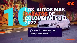 los carros MAS BARATOS de Colombia en el 2022 [upl. by Moss]