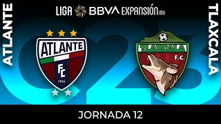 ¡Les Quitan el Invicto en Casa  Resumen  Atlante vs Tlaxcala  Jornada 12  Clausura 2023 [upl. by Emya226]