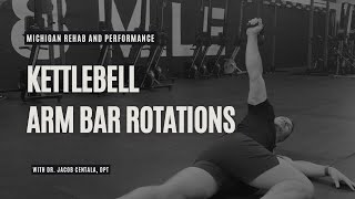 Kettlebell Arm Bar with Shoulder Rotation [upl. by Boice]